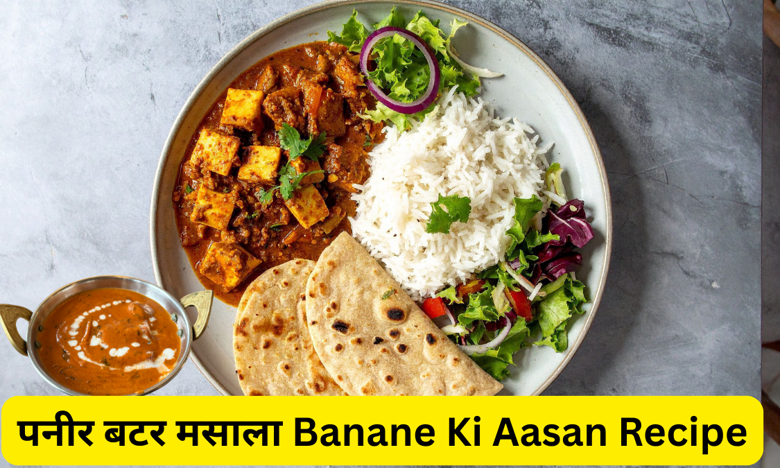 How to Make Paneer Butter Masala Step by Step