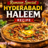 Ramzan Special Hyderabadi Haleem Recipe