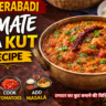 Hyderabadi Tamate Ka Kut Recipe